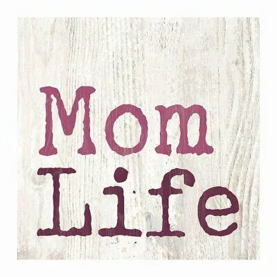 P. Graham Dunn Wooden Block Mom Life